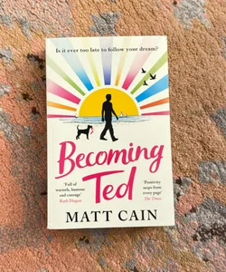 Becoming Ted (UK Edition)