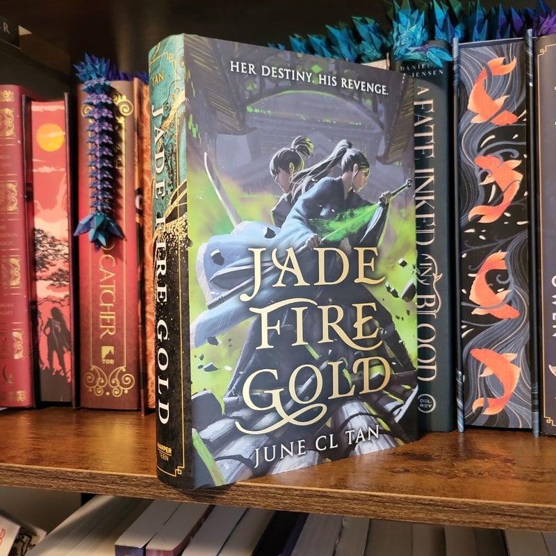 Jade Fire Gold (SIGNED First Edition)