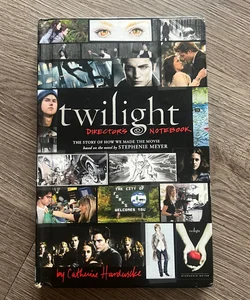 Twilight: Director's Notebook