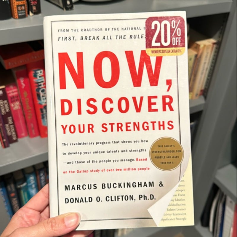 Now, Discover Your Strengths