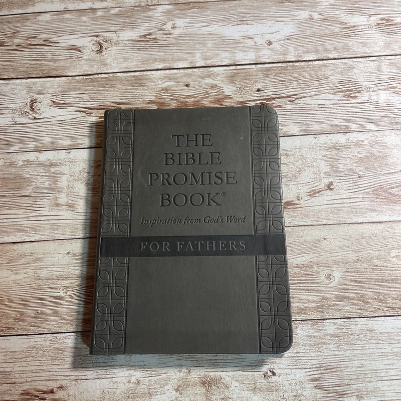 The Bible Promise Book: Inspiration from God's Word for Fathers