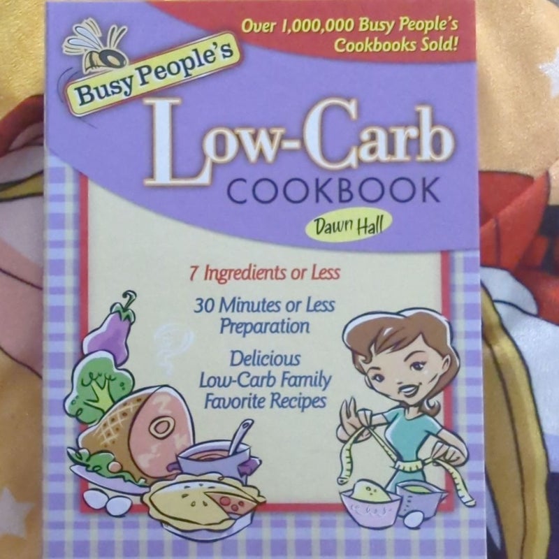 Busy People's Low Carb Cookbook