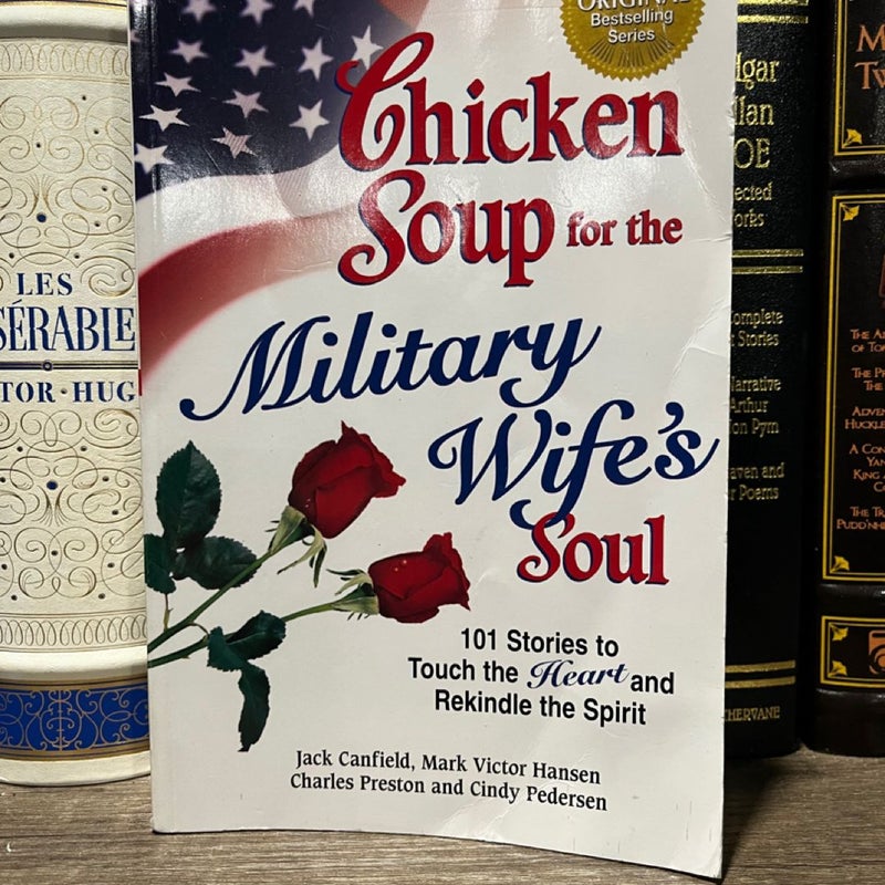 Chicken Soup for the Military Wife's Soul