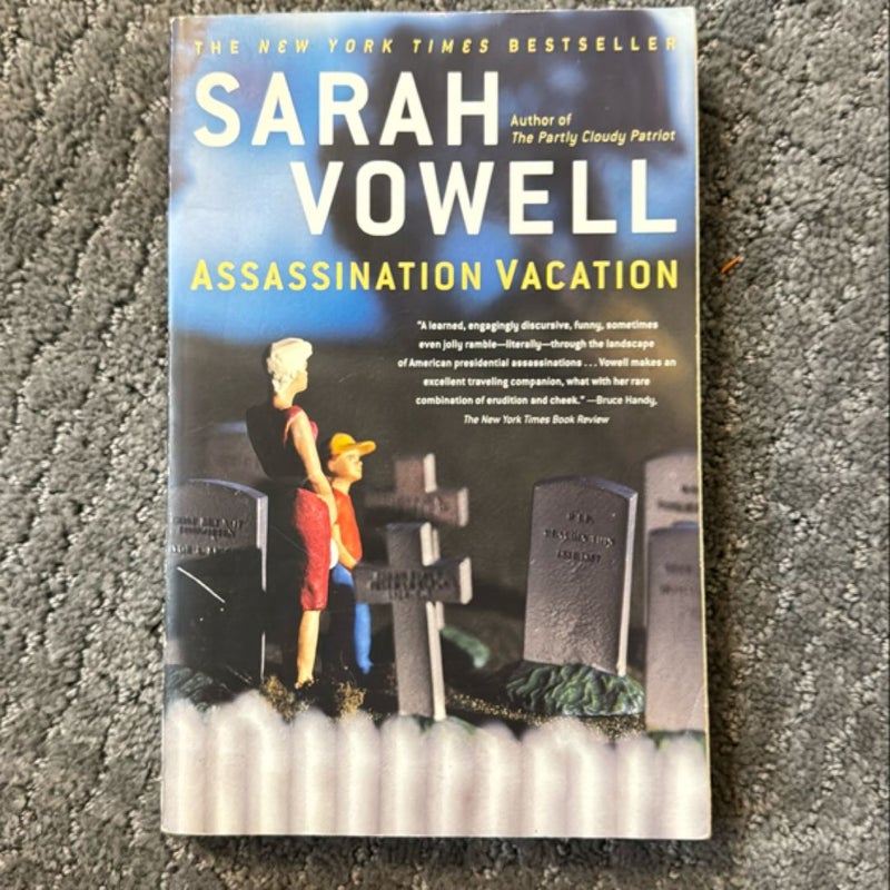 Assassination Vacation