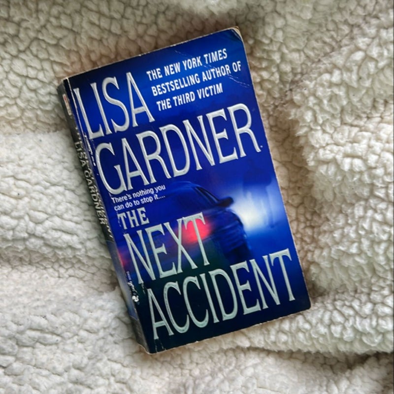 The Next Accident