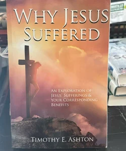 Why Jesus suffered 