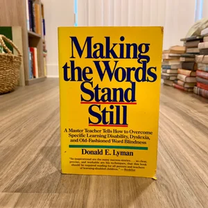 Making the Words Stand Still