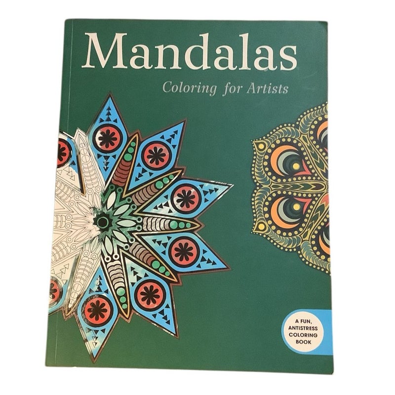 Mandalas: Coloring for Artists