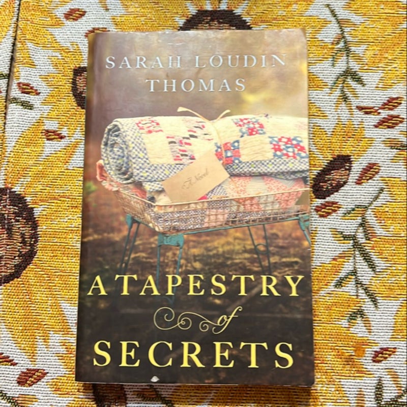 A Tapestry of Secrets