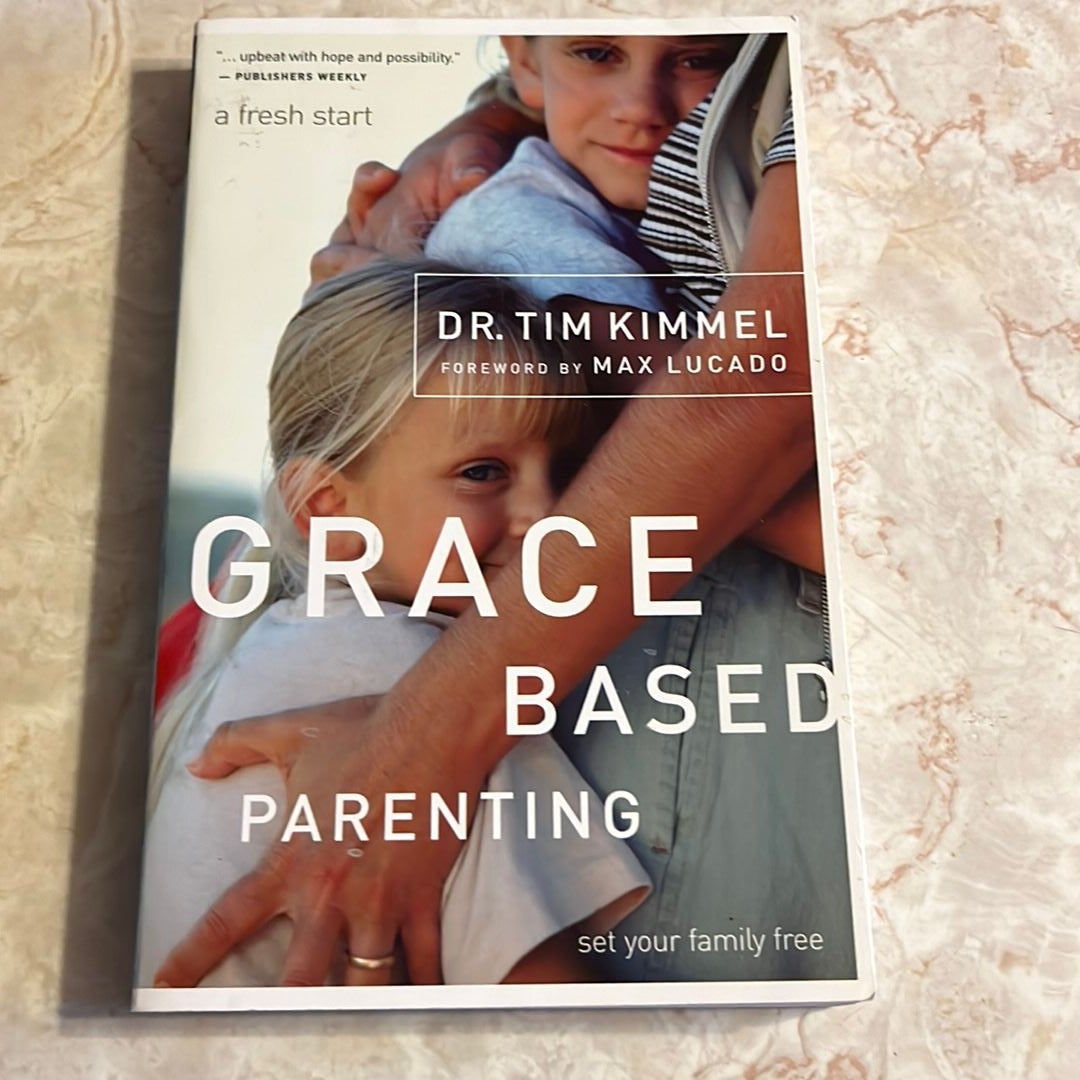 Grace Based Parenting