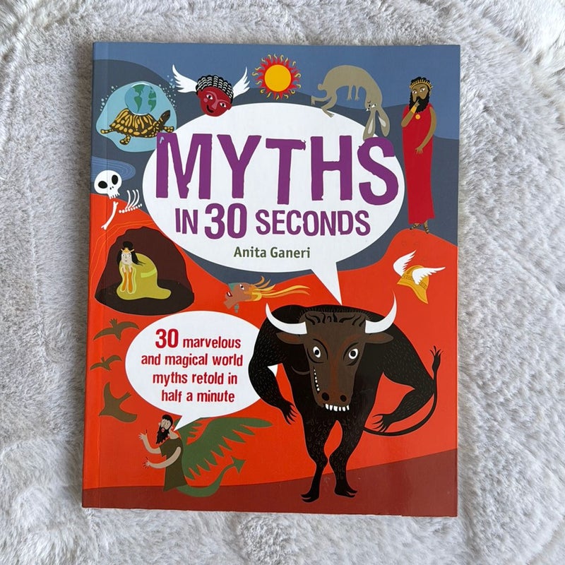Myths in 30 seconds