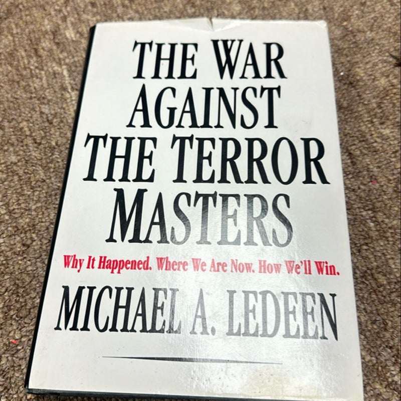 The War Against the Terror Masters