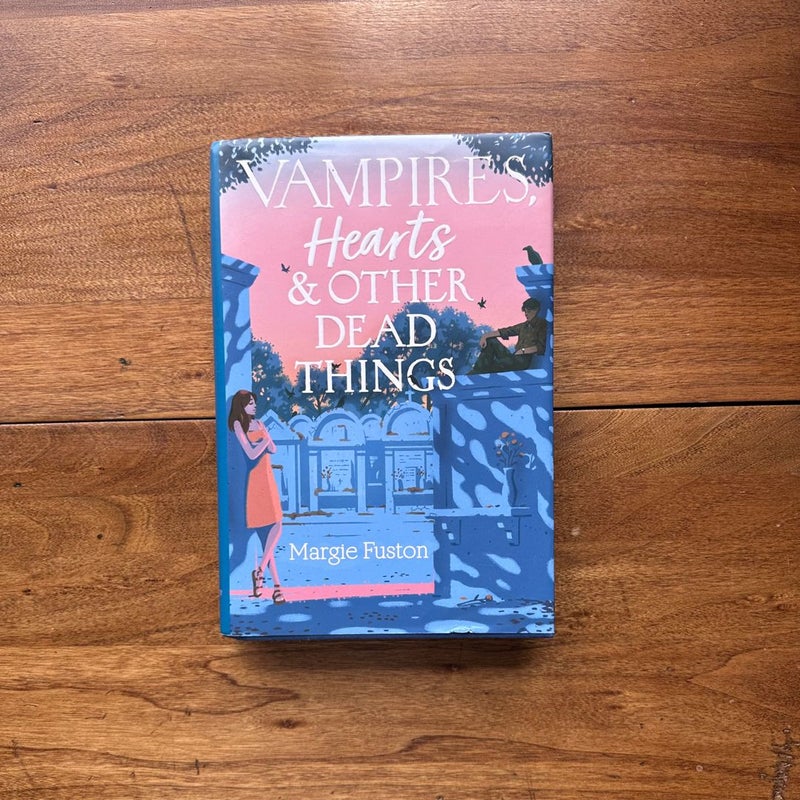 Vampires, Hearts and Other Dead Things