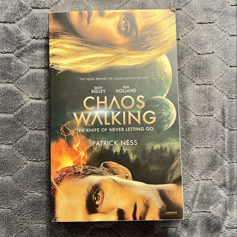 Chaos Walking Movie Tie-In Edition: the Knife of Never Letting Go