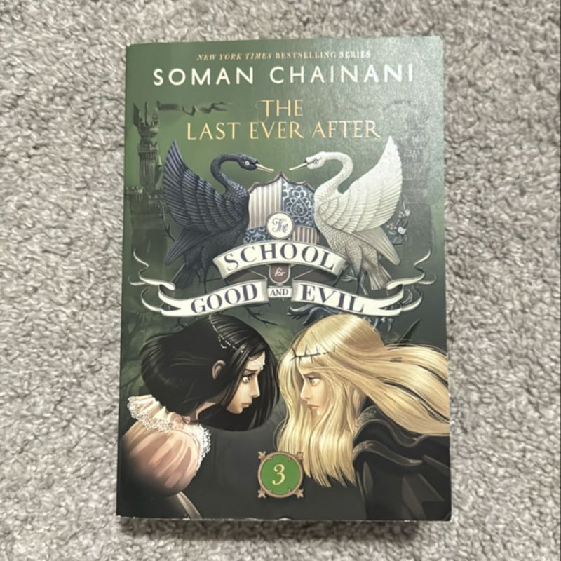 The School for Good and Evil #3: the Last Ever After