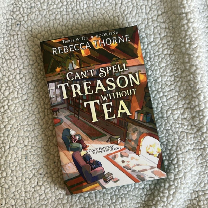 Can't Spell Treason Without Tea