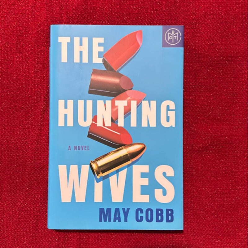 The Hunting Wives