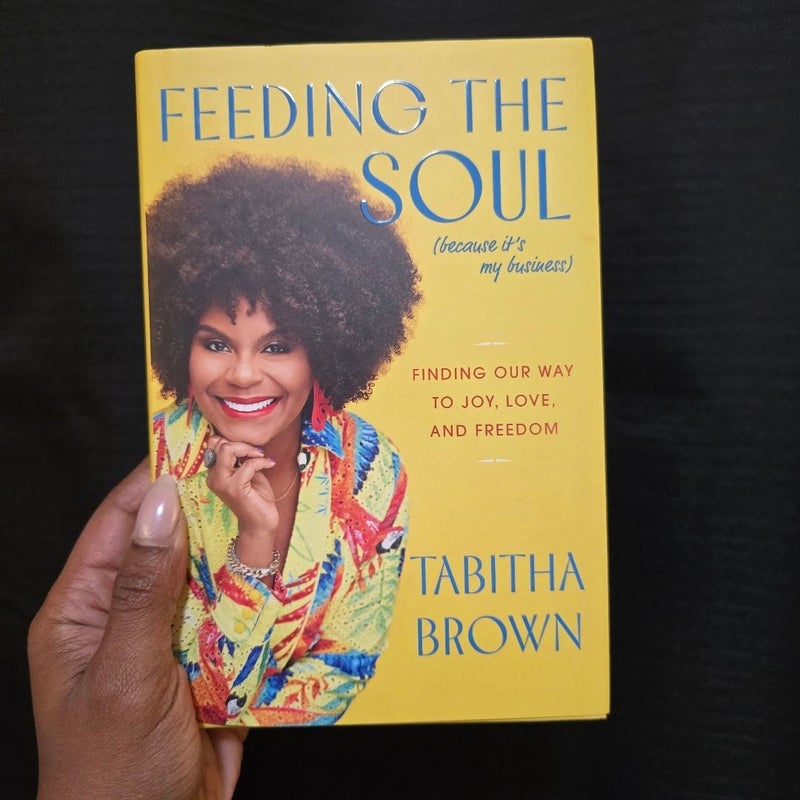 Feeding the Soul (Because It's My Business)