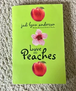 Love and Peaches