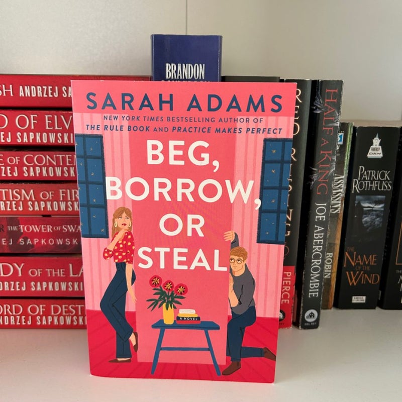 Beg, Borrow, or Steal