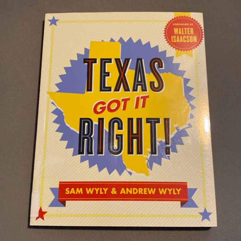 Texas Got It Right!