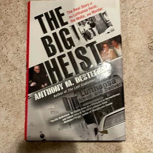 The Big Heist