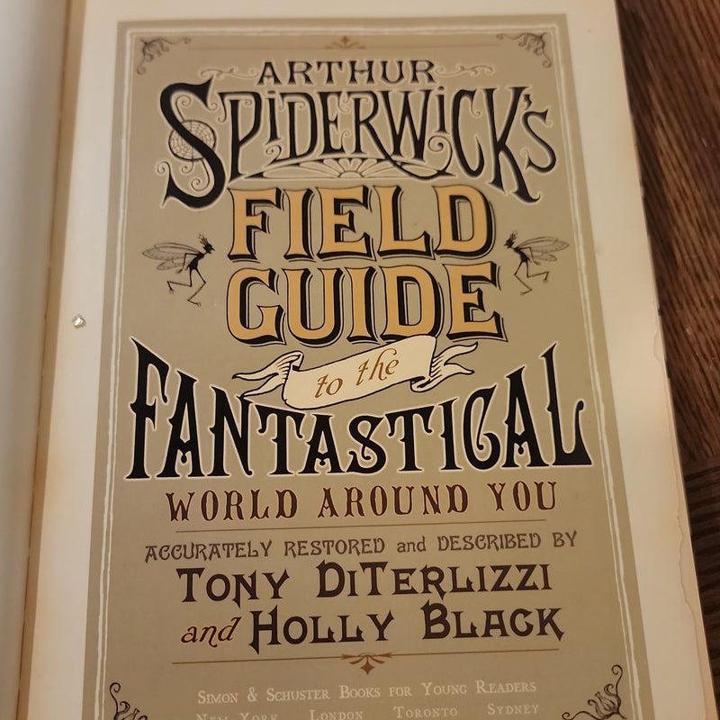 Arthur Spiderwick's Field Guide to the Fantastical World Around You