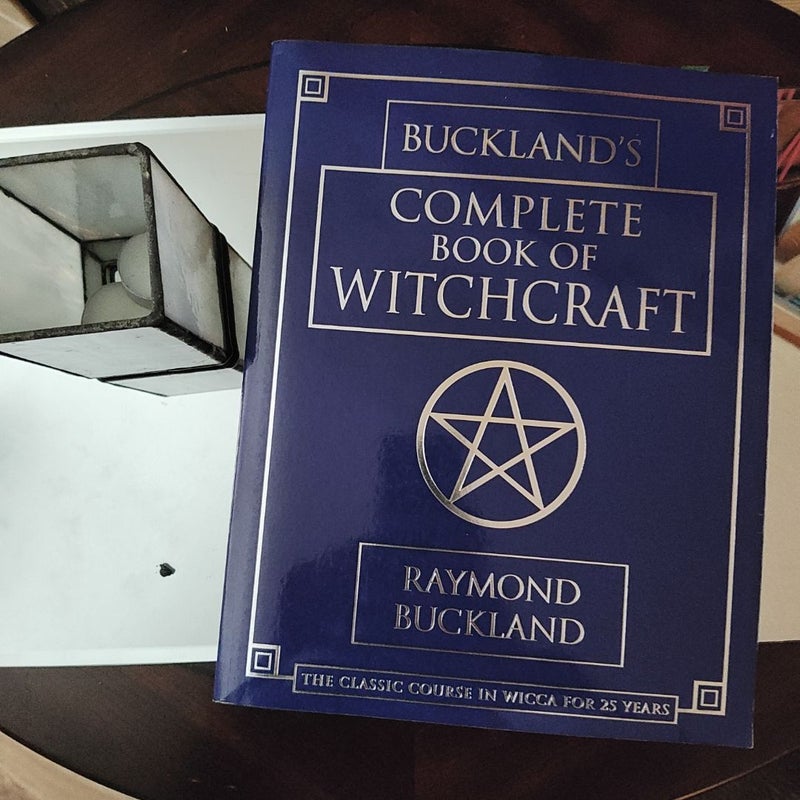 Buckland's Complete Book of Witchcraft