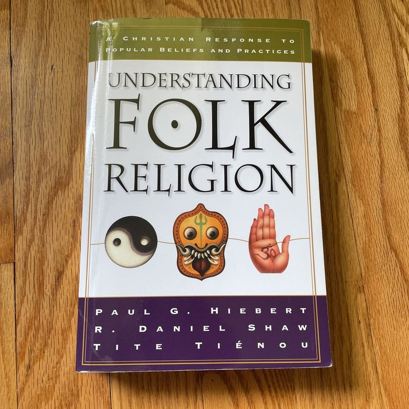 Understanding Folk Religion