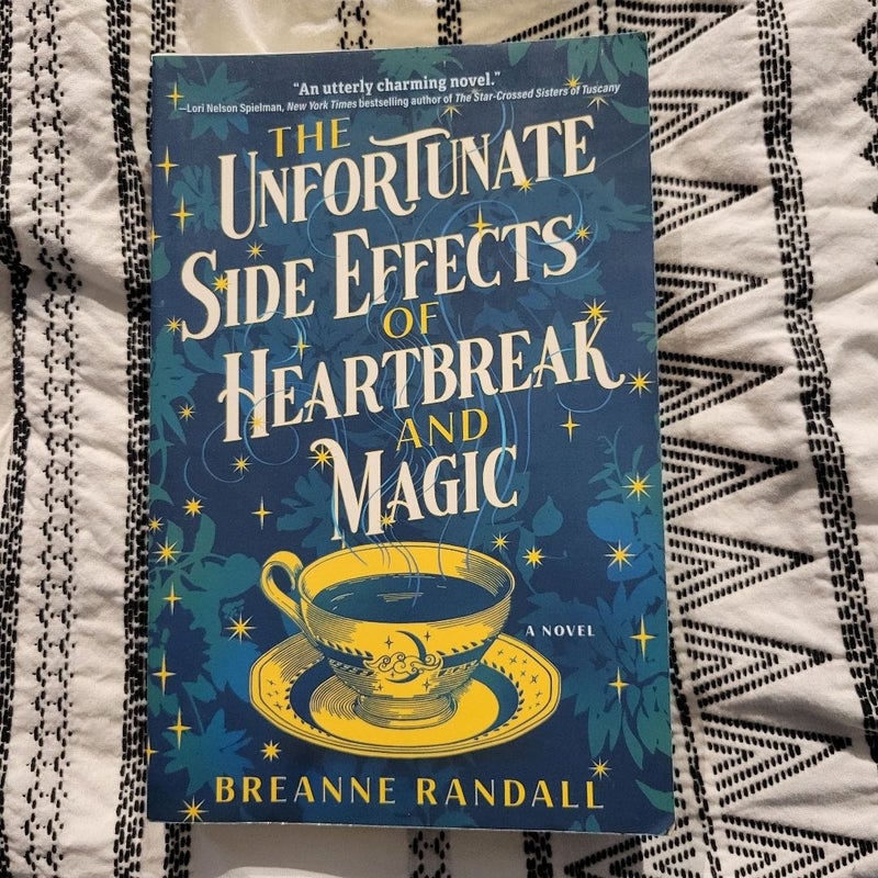 The Unfortunate Side Effects of Heartbreak and Magic