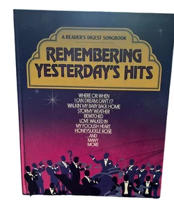 Remembering Yesterday's Hits