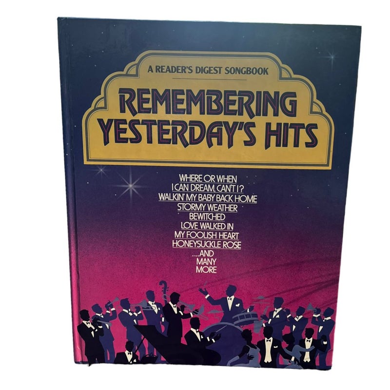 Remembering Yesterday's Hits