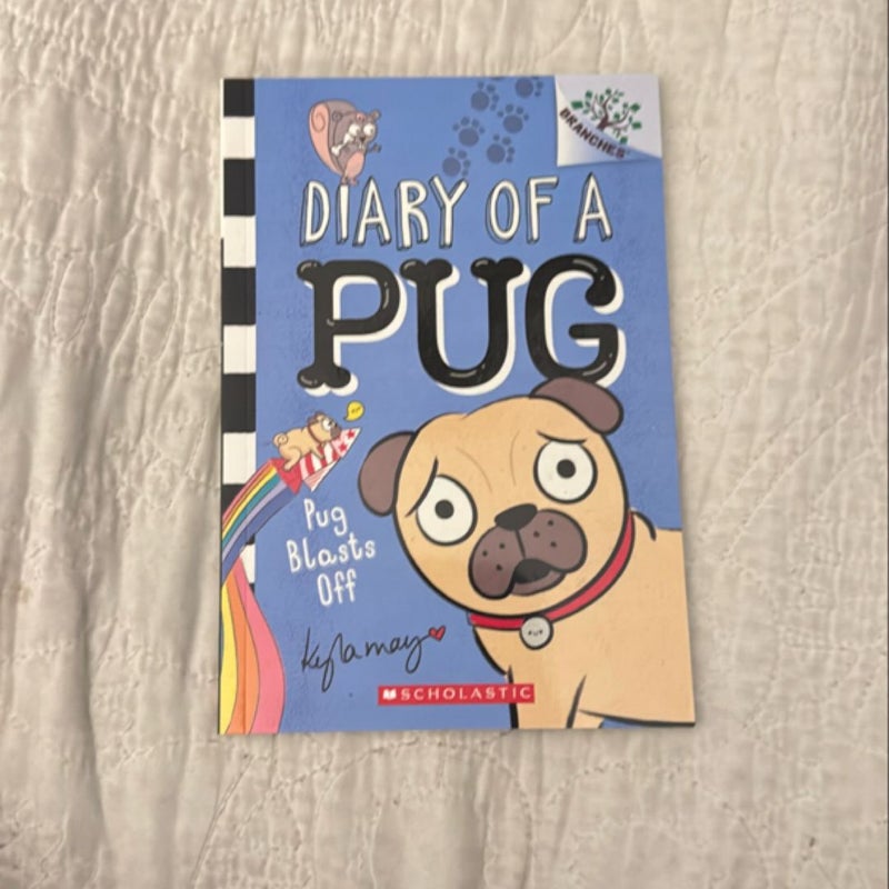 Diary of a Pug: Pug Blasts Off