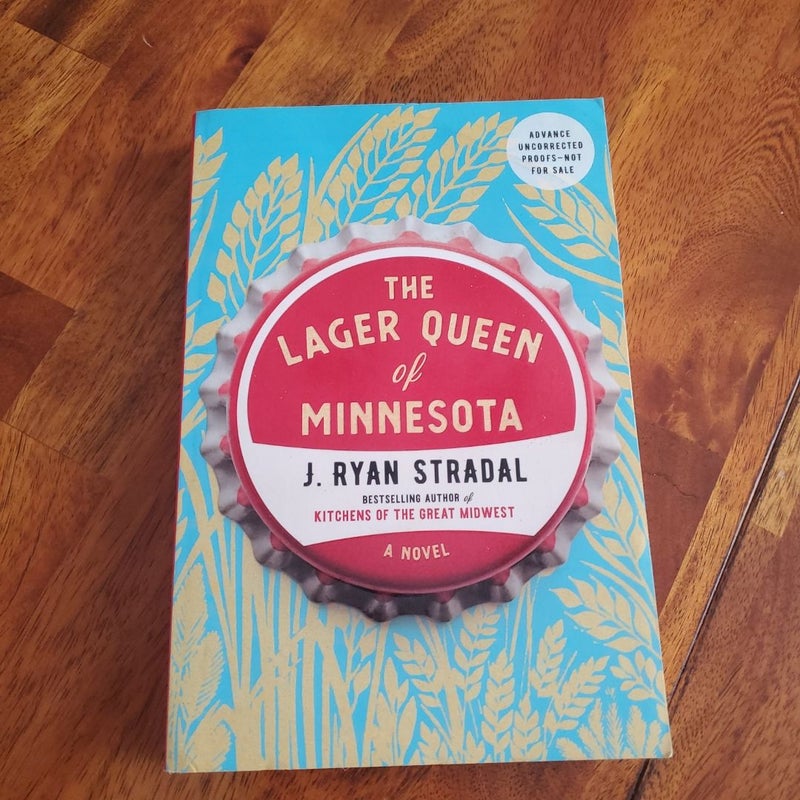 The Lager Queen of Minnesota (Arc)