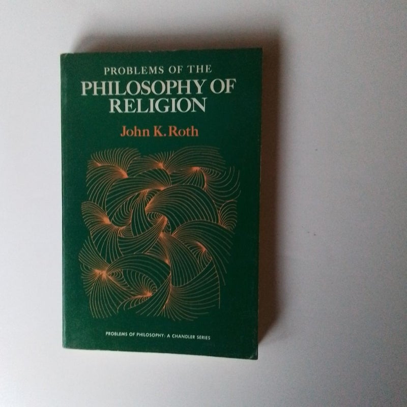 Problems of the philosophy of religion 