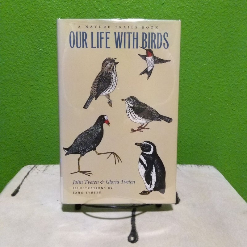 Our Life with Birds - First Edition