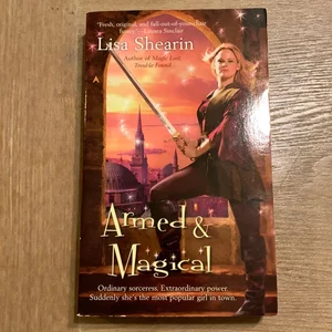 Armed and Magical