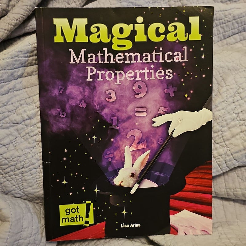 Magical Mathematical Properties