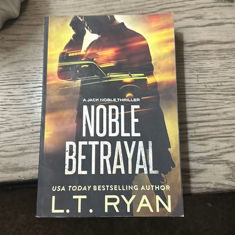 Noble Betrayal (Jack Noble #7)