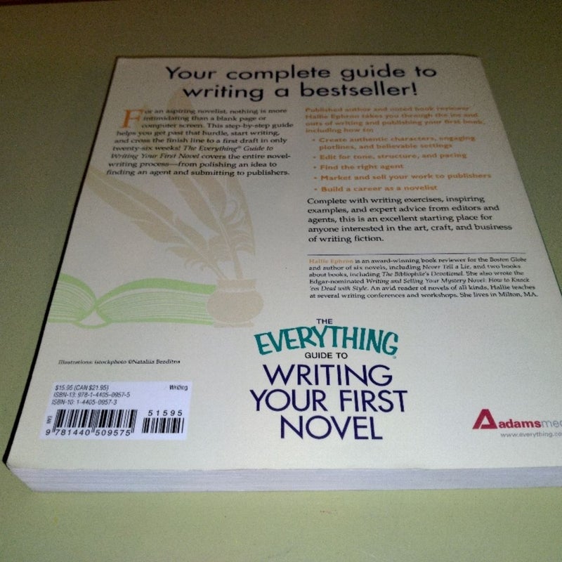 The Everything Guide to Writing Your First Novel