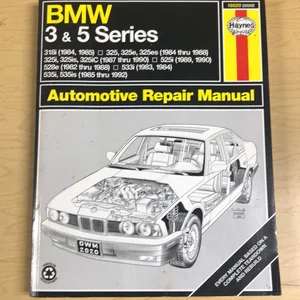 BMW 3 and 5 Series 1982 Thru 1992 Haynes Repair Manual