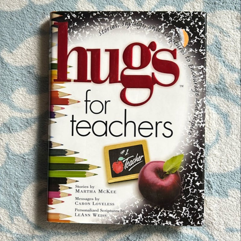 Hugs for Teachers