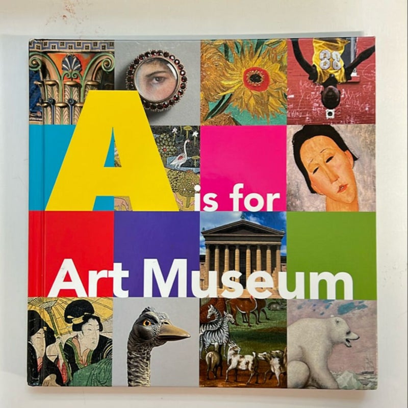 A Is For Art Museum
