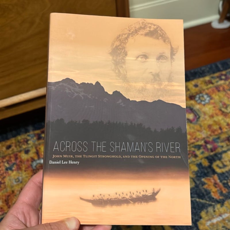 Across the Shaman's River
