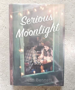 Serious Moonlight (1st Simon Pulse Edition, 2019)