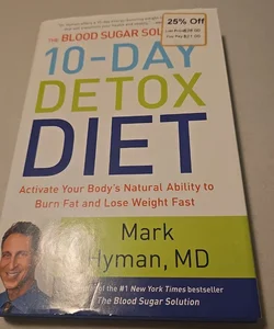 The Blood Sugar Solution 10-Day Detox Diet