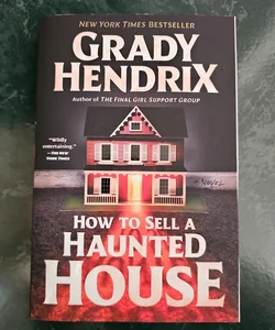 How to Sell a Haunted House