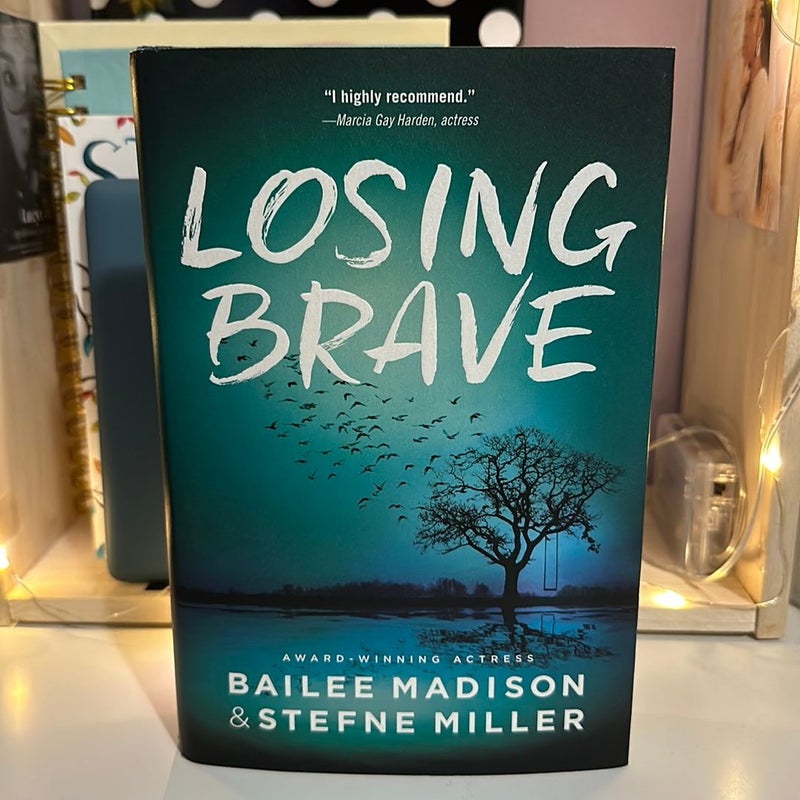 Losing Brave