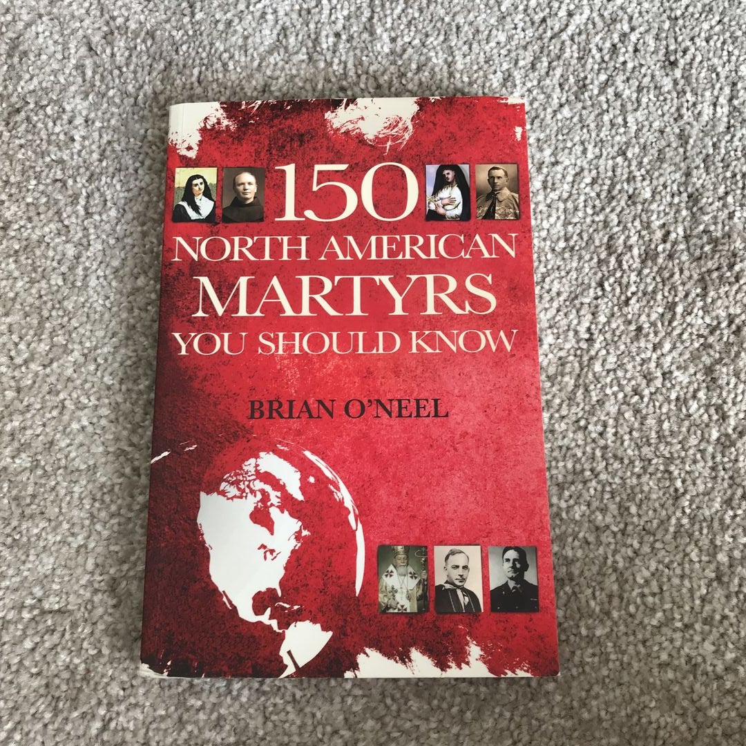 150 North American Martyrs You Should Know