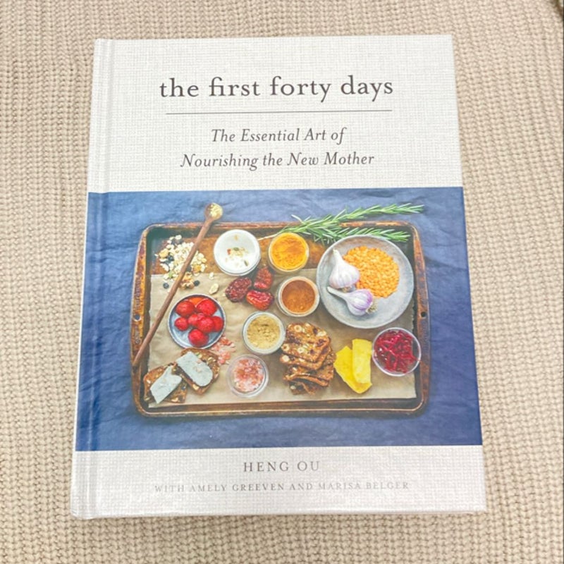 The First Forty Days